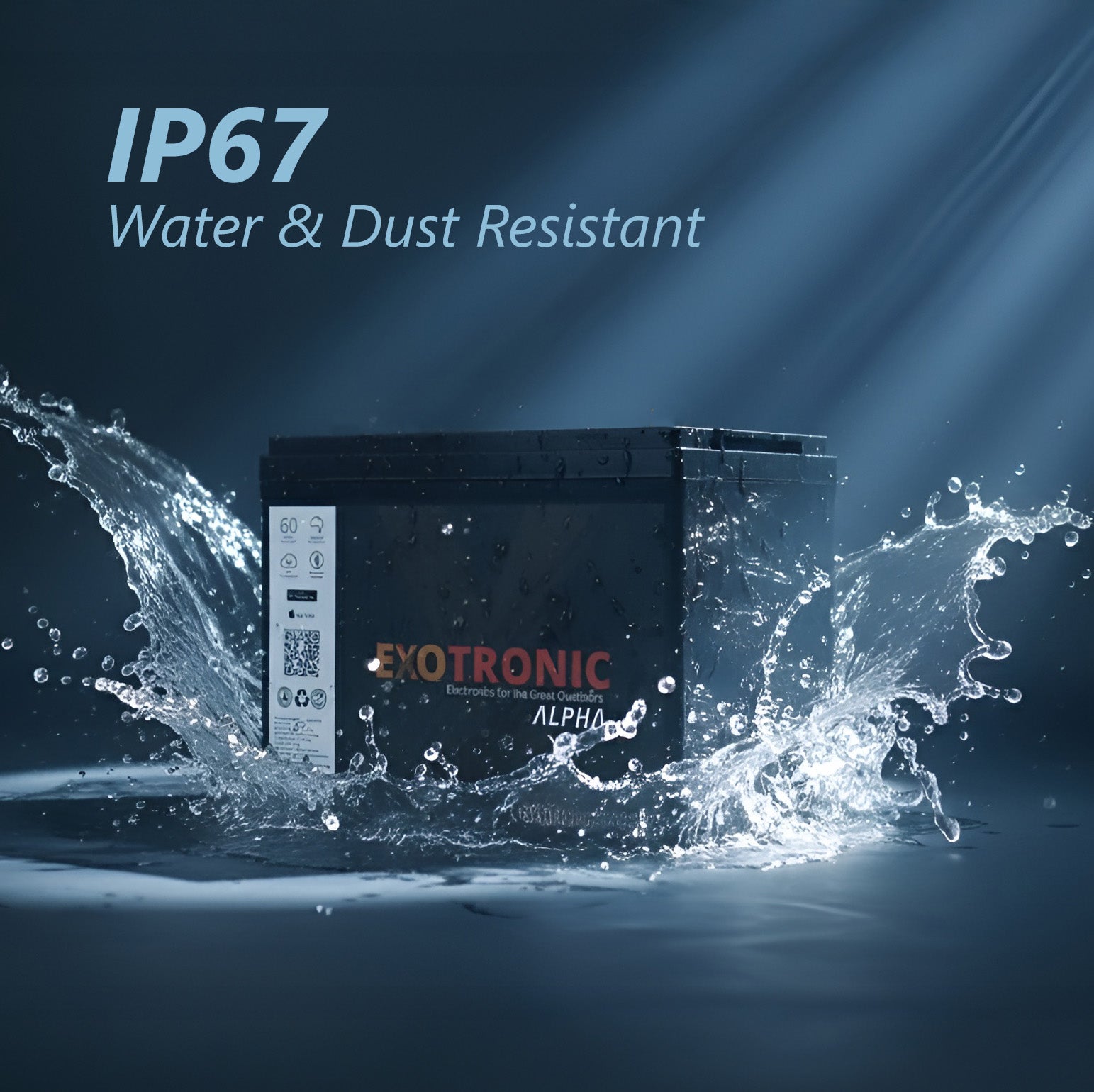 Exotronic Alpha battery splashed with water demonstrating IP67 water and dust resistance